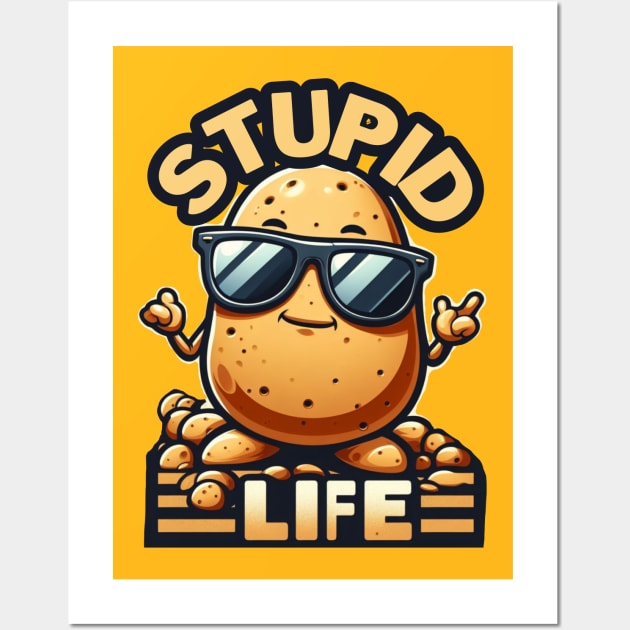 Stupid life Wall Art by starbone
